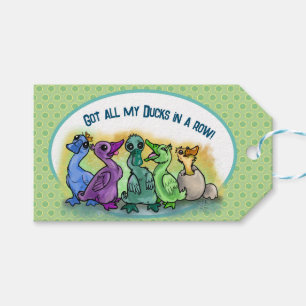Got my ducks in a Row  Gift Tags