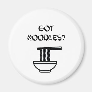 Got Noodles? Magnet