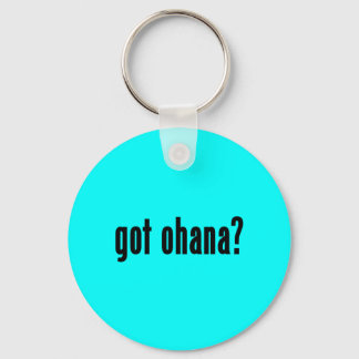 got ohana? keychain