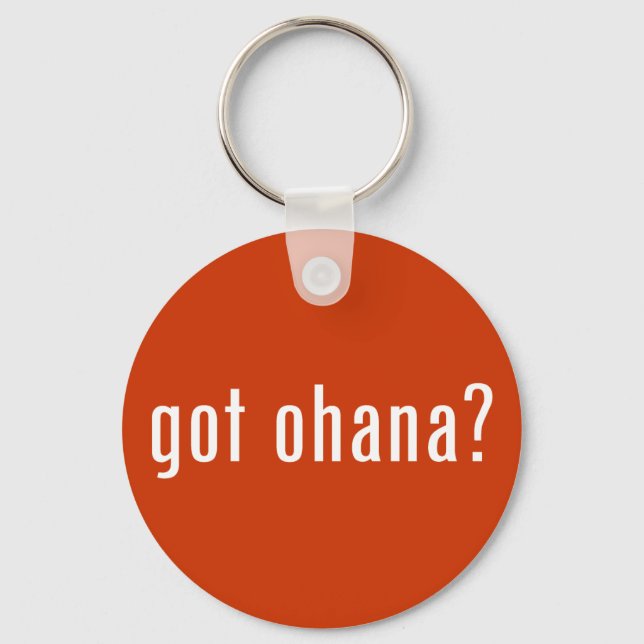 got ohana? keychain (Front)