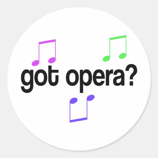 Got Opera Music Gift Classic Round Sticker (Front)