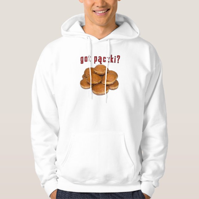 got paczki? Polish Dessert Hoodie (Front)