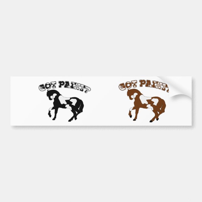 GOT PAINT? PAINT HORSES! BUMPER STICKER (Front)