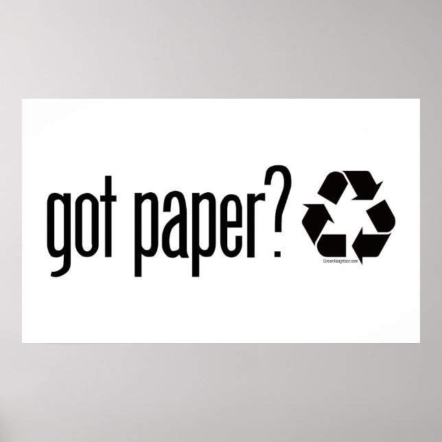 got paper? Recycling Sign (Front)