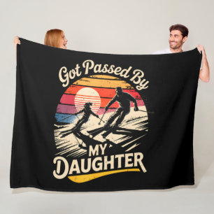 Got Passed By My Daughter Funny Skiing Ski Lover Fleece Blanket