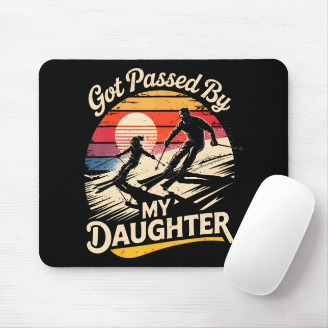 Got Passed By My Daughter Funny Skiing Ski Lover Mouse Pad (With Mouse)