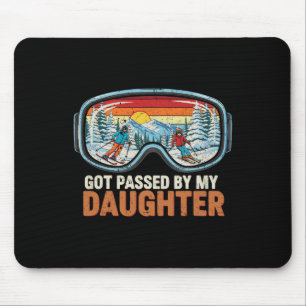 Got Ped By My Daughter Funny Family Skiing _1 Mouse Pad