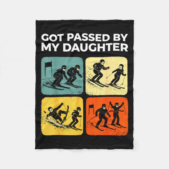 Got Ped By My Daughter Funny Retro Skiing  Fleece Blanket (Front)