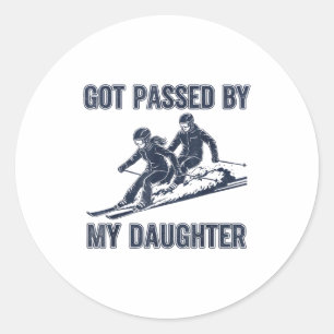 Got Ped By My Daughter Funny Ski  Classic Round Sticker