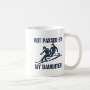 Got Ped By My Daughter Funny Ski  Coffee Mug