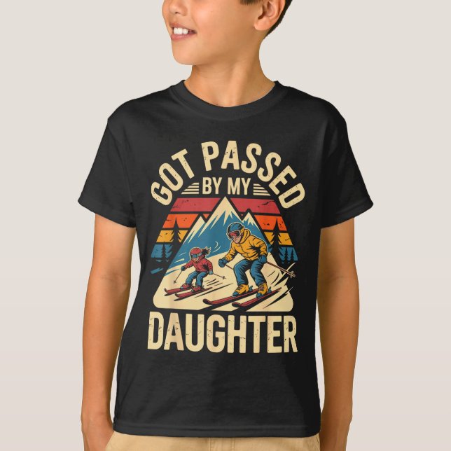 Got Ped By My Daughter Funny Ski Dad Retro Mountai T-Shirt (Front)