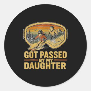 Got Ped By My Daughter Funny Ski Goggles Mountain  Classic Round Sticker