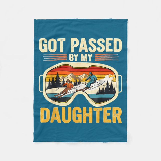 Got Ped By My Daughter Funny Ski Goggles Mountain  Fleece Blanket (Front)