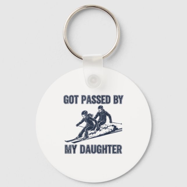 Got Ped By My Daughter Funny Ski  Keychain (Front)