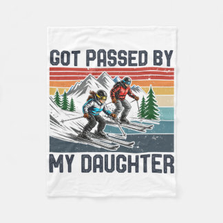Got Ped By My Daughter Funny Skiing _27 Fleece Blanket