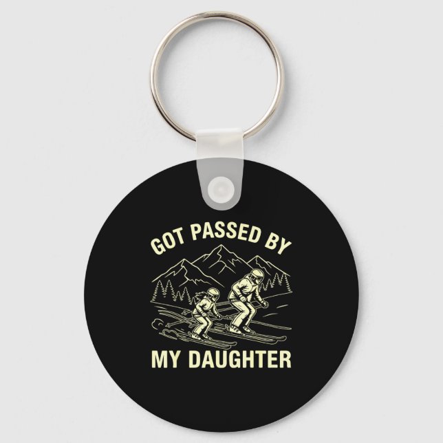 Got Ped By My Daughter Funny Skiing _2  Keychain (Front)