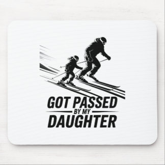 Got Ped By My Daughter Funny Skiing _49 Mouse Pad
