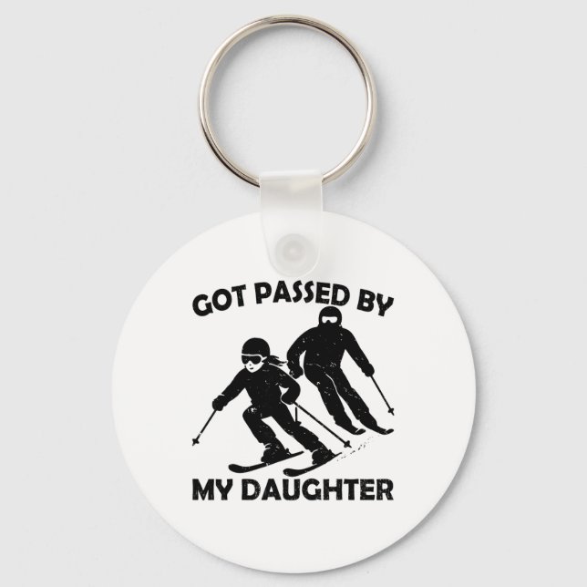 Got Ped By My Daughter Funny Skiing _55  Keychain (Front)