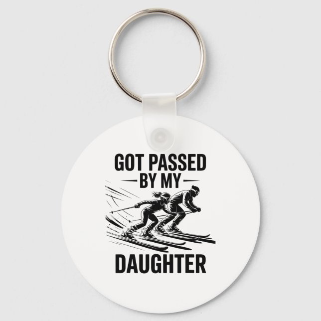 Got Ped By My Daughter Funny Skiing _68  Keychain (Front)