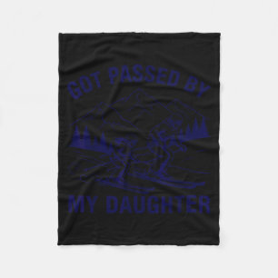 Got Ped By My Daughter Funny Skiing _9  Fleece Blanket
