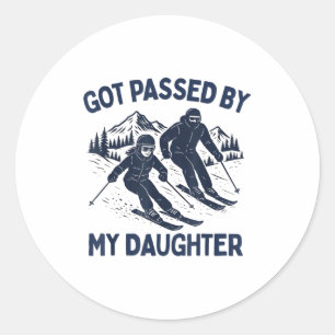 Got Ped By My Daughter Funny Skiing Classic Round Sticker