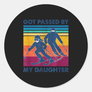 Got Ped By My Daughter Funny Skiing  Classic Round Sticker