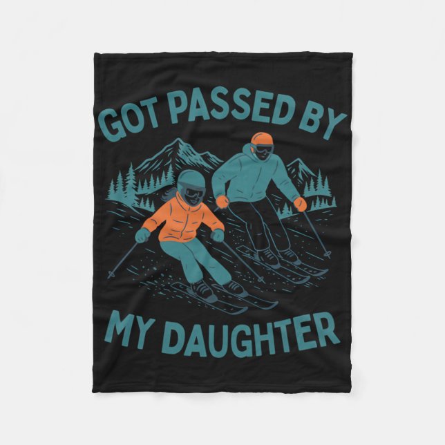 Got Ped By My Daughter Funny Skiing Dad Winter Spo Fleece Blanket (Front)