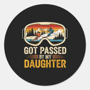 Got Ped By My Daughter Funny Skiing Family  Classic Round Sticker