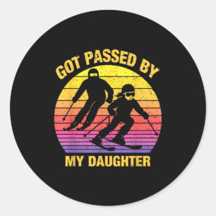 Got Ped By My Daughter Funny Skiing Family Classic Round Sticker