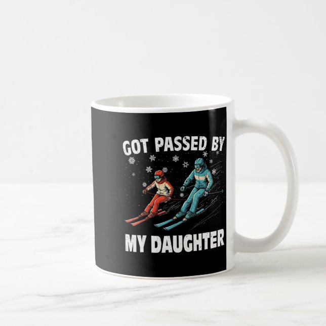 Got Ped By My Daughter Funny Skiing Funny Family D Coffee Mug (Right)