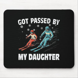 Got Ped By My Daughter Funny Skiing Funny Family D Mouse Pad