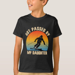Got Ped By My Daughter Funny Skiing Lover Ski Vaca T-Shirt
