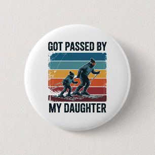 Got Ped By My Daughter Funny Skiing Retro Winter S 2 Inch Round Button