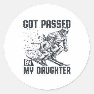 Got Ped By My Daughter Funny Skiing Ski Dad Winter Classic Round Sticker