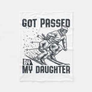 Got Ped By My Daughter Funny Skiing Ski Dad Winter Fleece Blanket