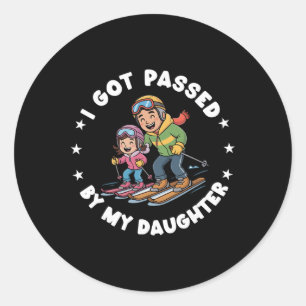 Got Ped By My Daughter Funny Skiing Ski Husnd Dad Classic Round Sticker