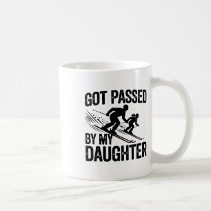 Got Ped By My Daughter Ski _4 Coffee Mug