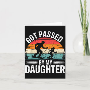Got Ped By My Daughter Ski Dad Retro Snow Srts Des Card