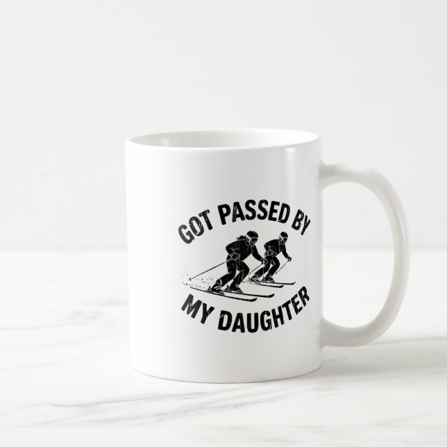 Got Ped By My Daughter Skiing, Funny Skiing  Coffee Mug (Right)