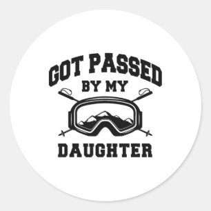 Got Ped By My Daughter Vintage Typography Skiing L Classic Round Sticker