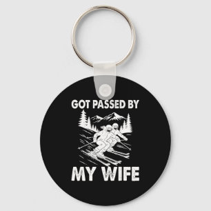 Got Ped By My Wife Funny Skiing Husband  Keychain