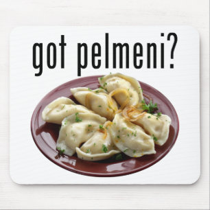 Got pelmeni? Пельмени есть? Mouse Pad
