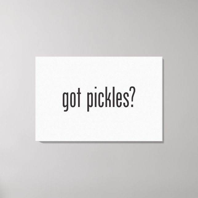 got pickles canvas print (Front)