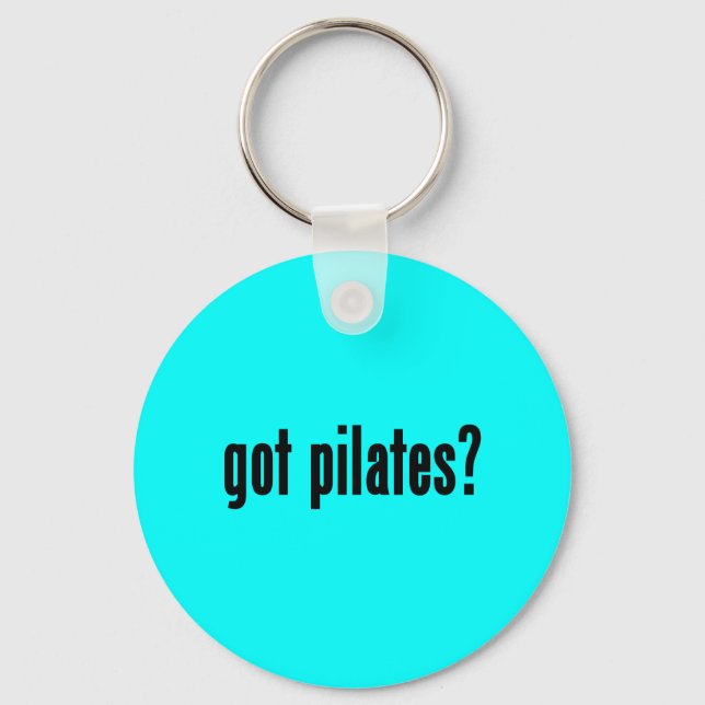 got pilates? keychain (Front)