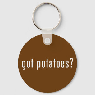 got potatoes? keychain