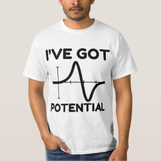 Got Potential T-Shirt
