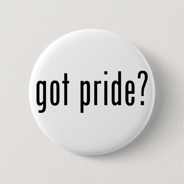 got pride? 2 inch round button (Front)