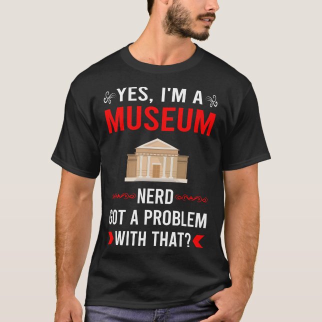 Got Problem Museum T-Shirt (Front)