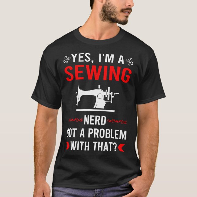 Got Problem Sewing T-Shirt (Front)