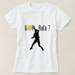 Got Rafa? T-Shirt